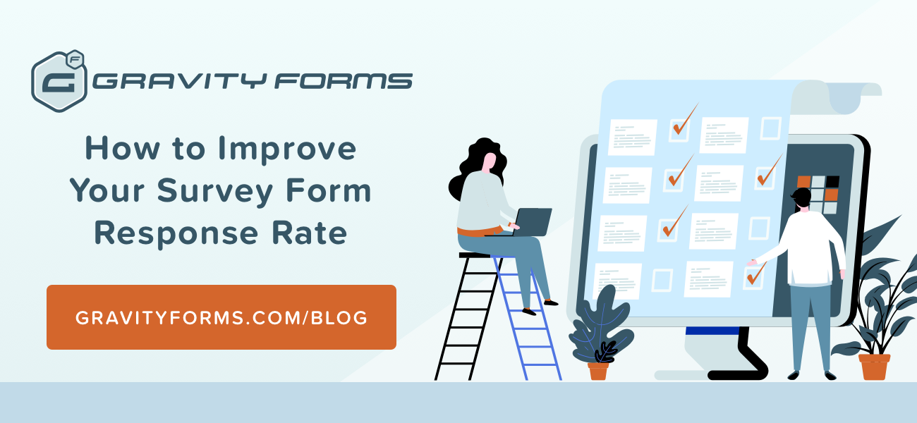 9 Tips For Improving Survey Form Response Rates Gravity Forms 1103