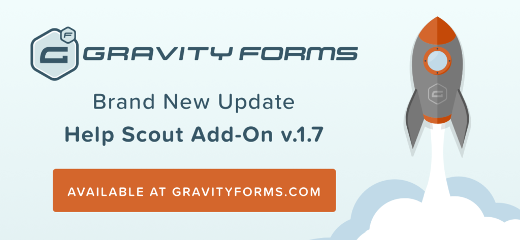 Gravity Forms WordPress Forms update Help Scout 1.7