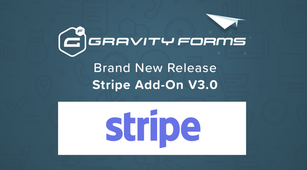 Gravity Forms WordPress Forms Stripe Add On v3.0