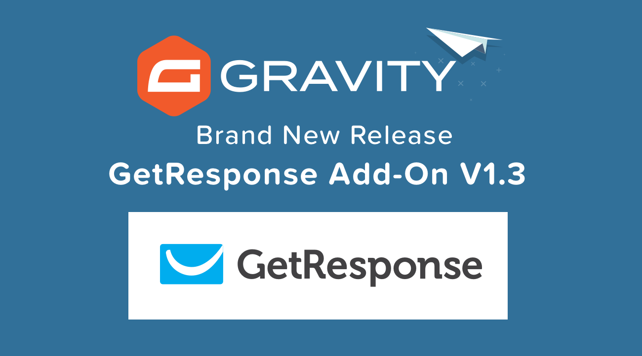 Gravity Forms Get Response Add-On 1.3 update