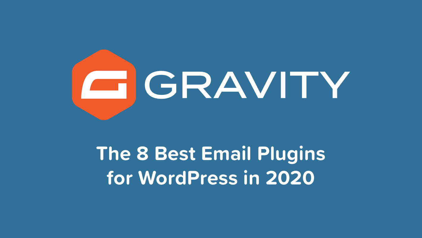 The 8 Best Email Plugins for WordPress in 2020