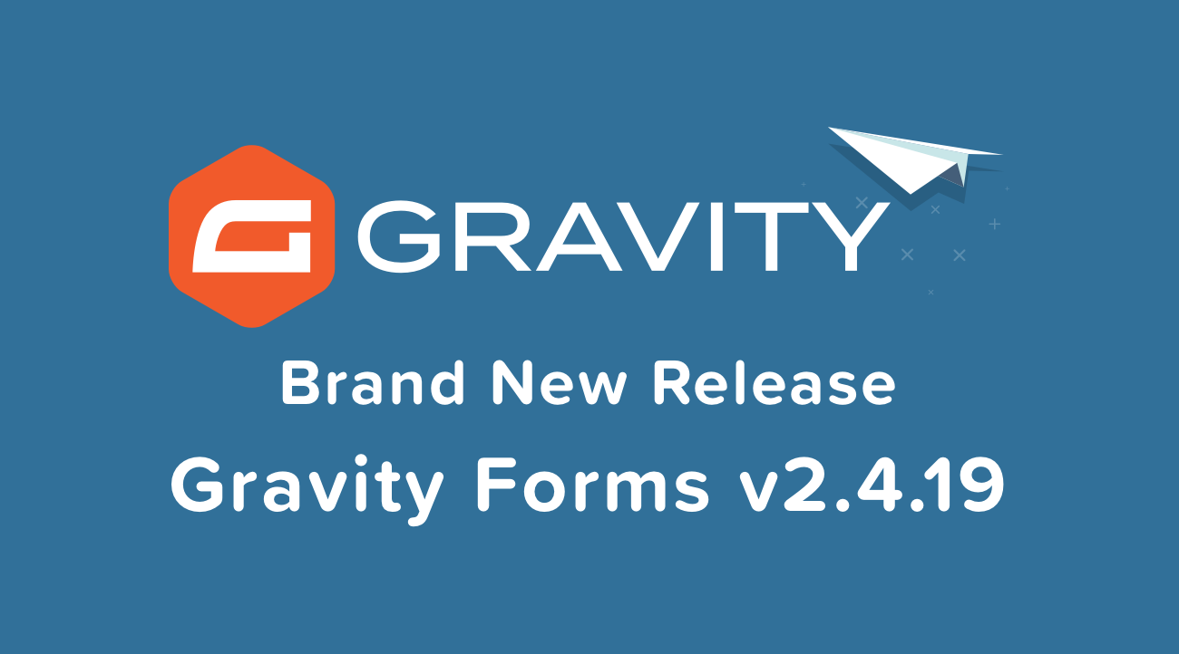 Gravity Forms WordPress v2.4.19