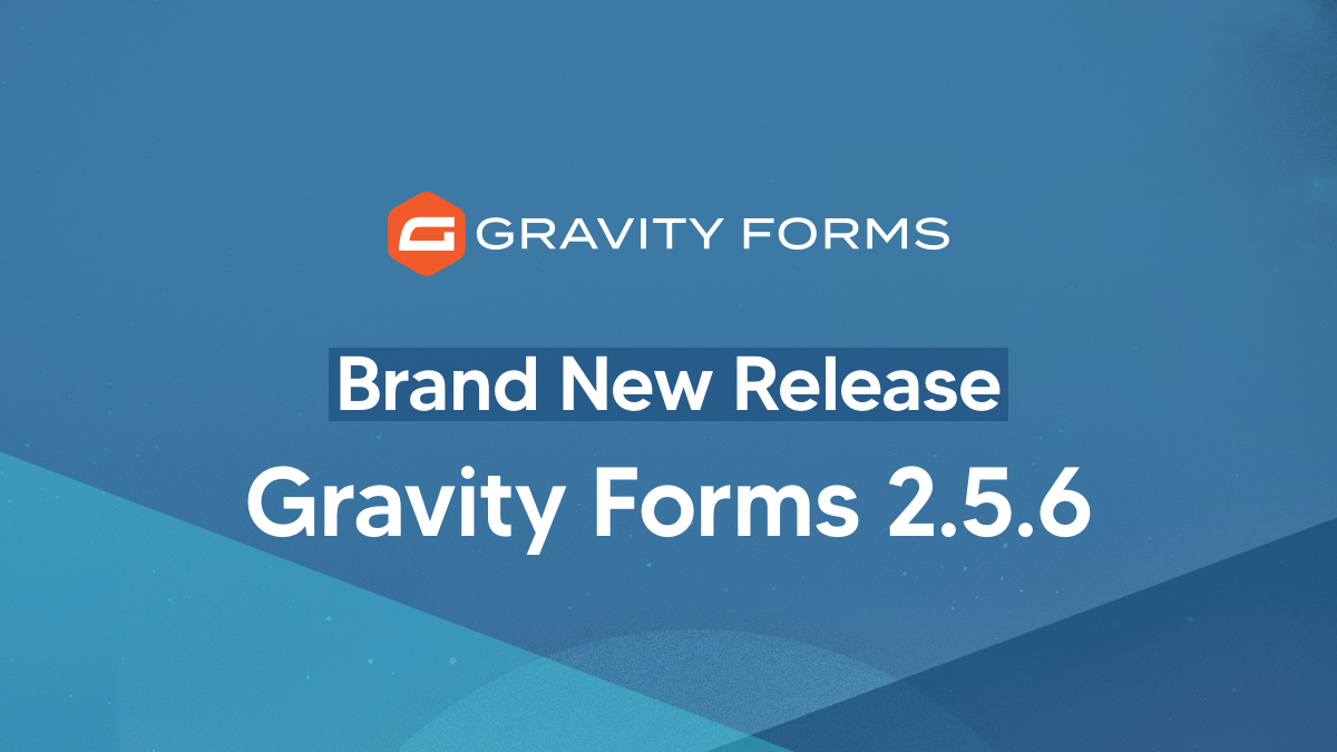 Gravity Forms 2.5.6
