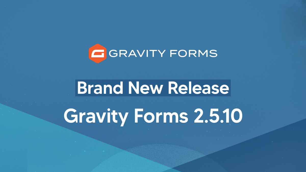 Gravity Forms 2.5.10