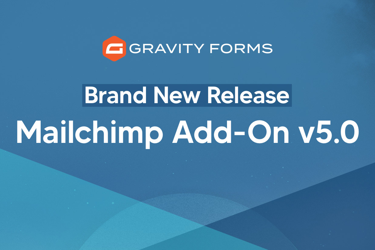 brand-new-release-mailchimp-add-on-v5-0-gravity-forms