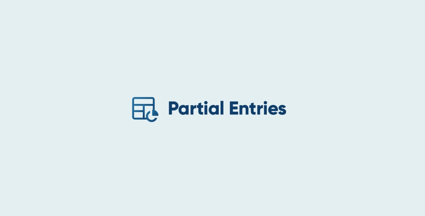 Partial Entries