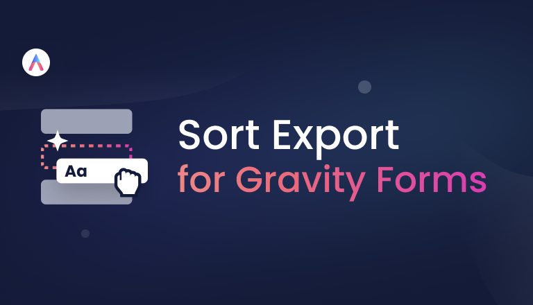 Sort Export for Gravity Forms