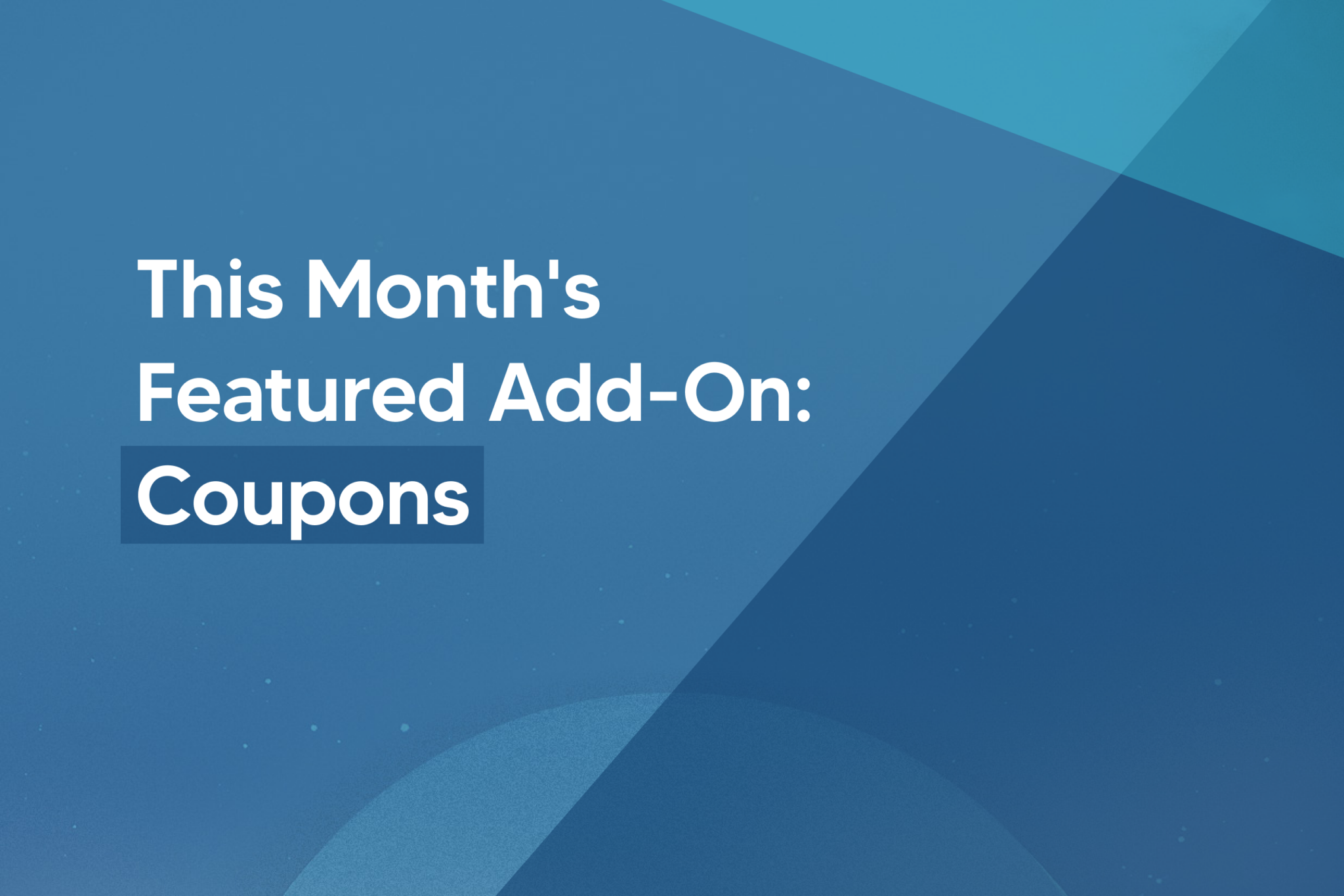 this-month-s-featured-add-on-coupons-gravity-forms