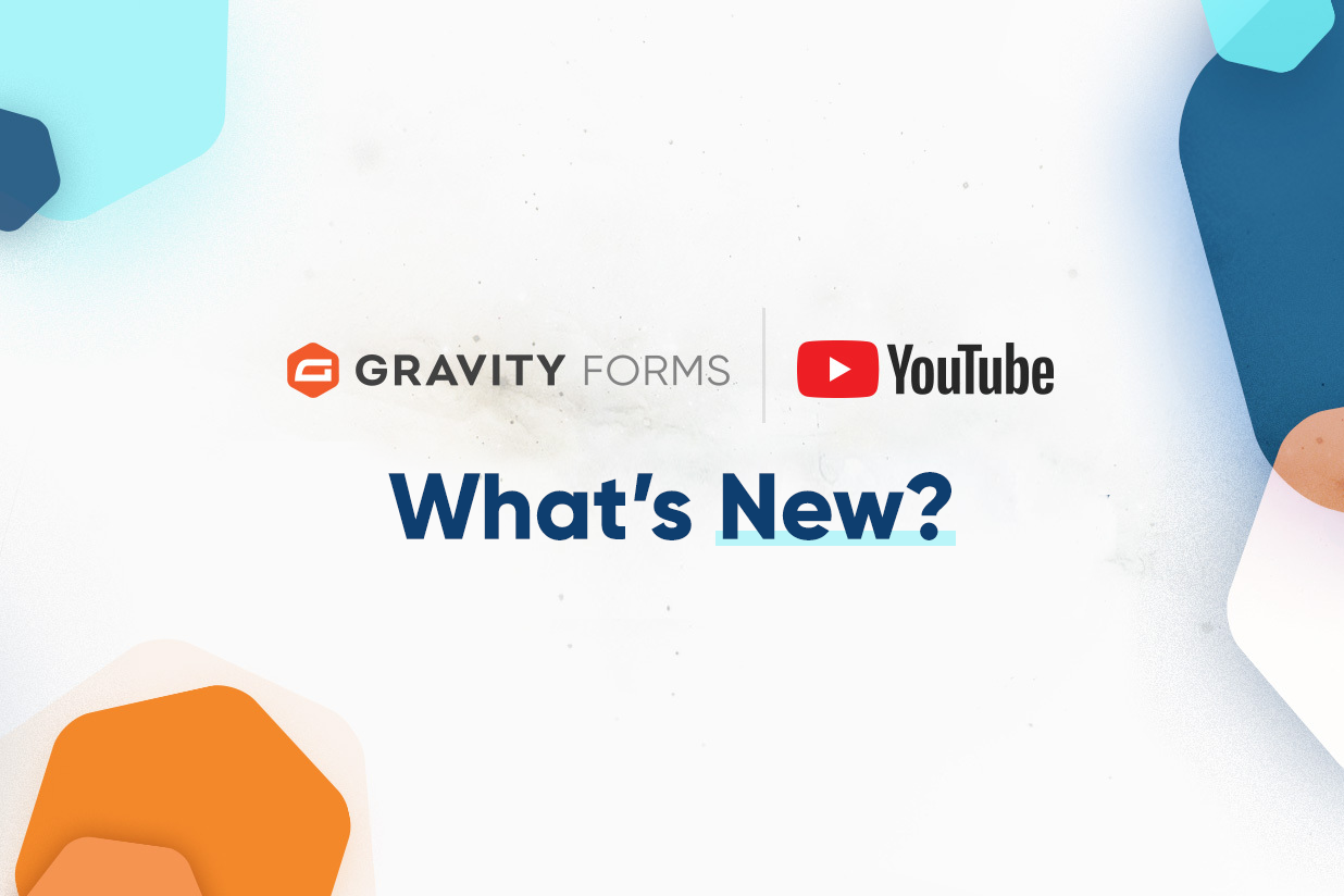 What s New On The Gravity Forms YouTube Channel Gravity Forms