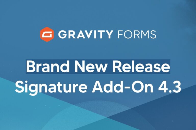 brand-new-release-signature-add-on-4-3-gravity-forms