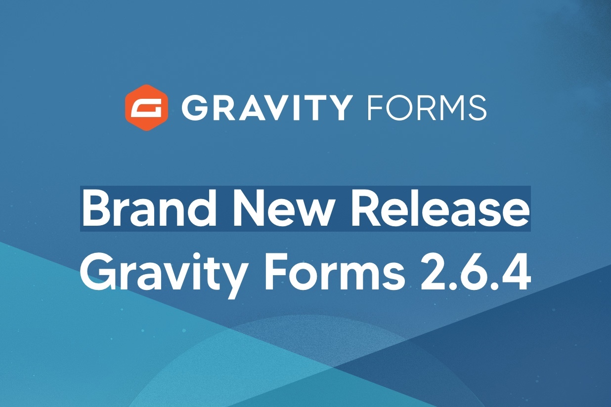 Gravity Forms 2.6.4