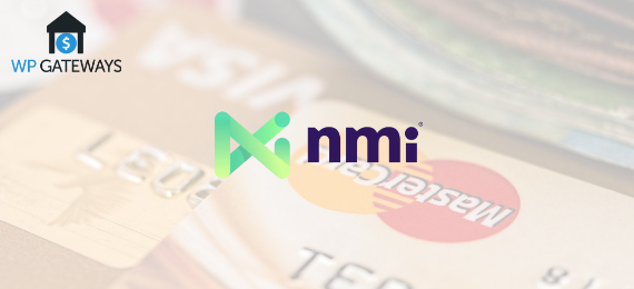 NMI Payment Gateway