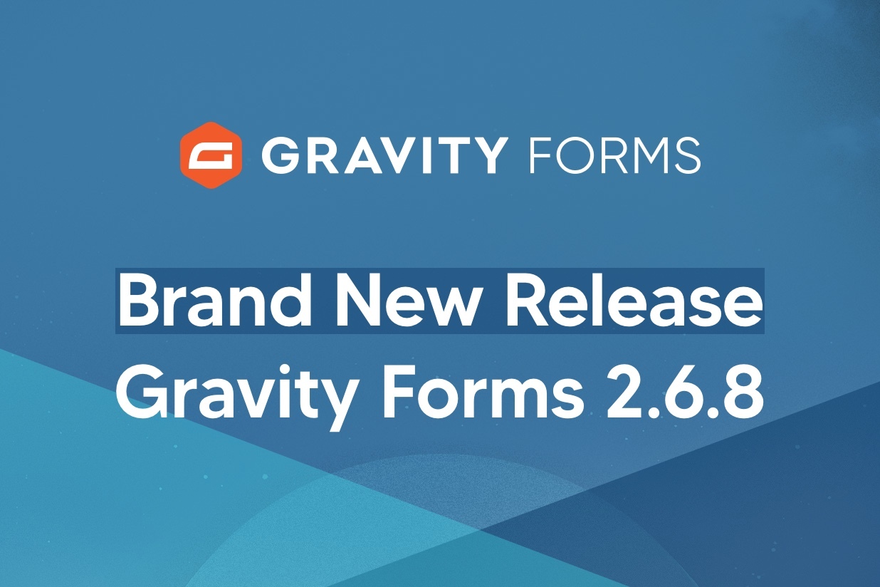 Gravity Forms 2.6.8