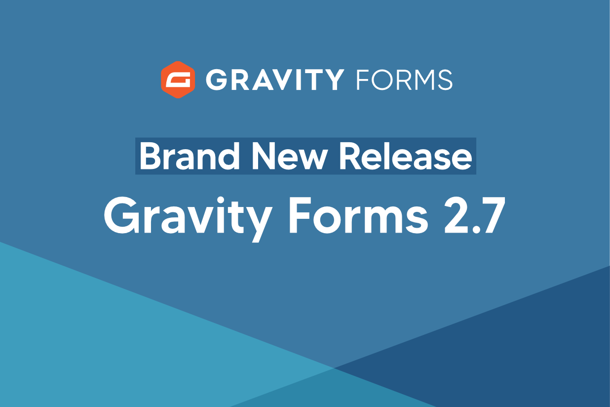 Gravity Forms 2.7