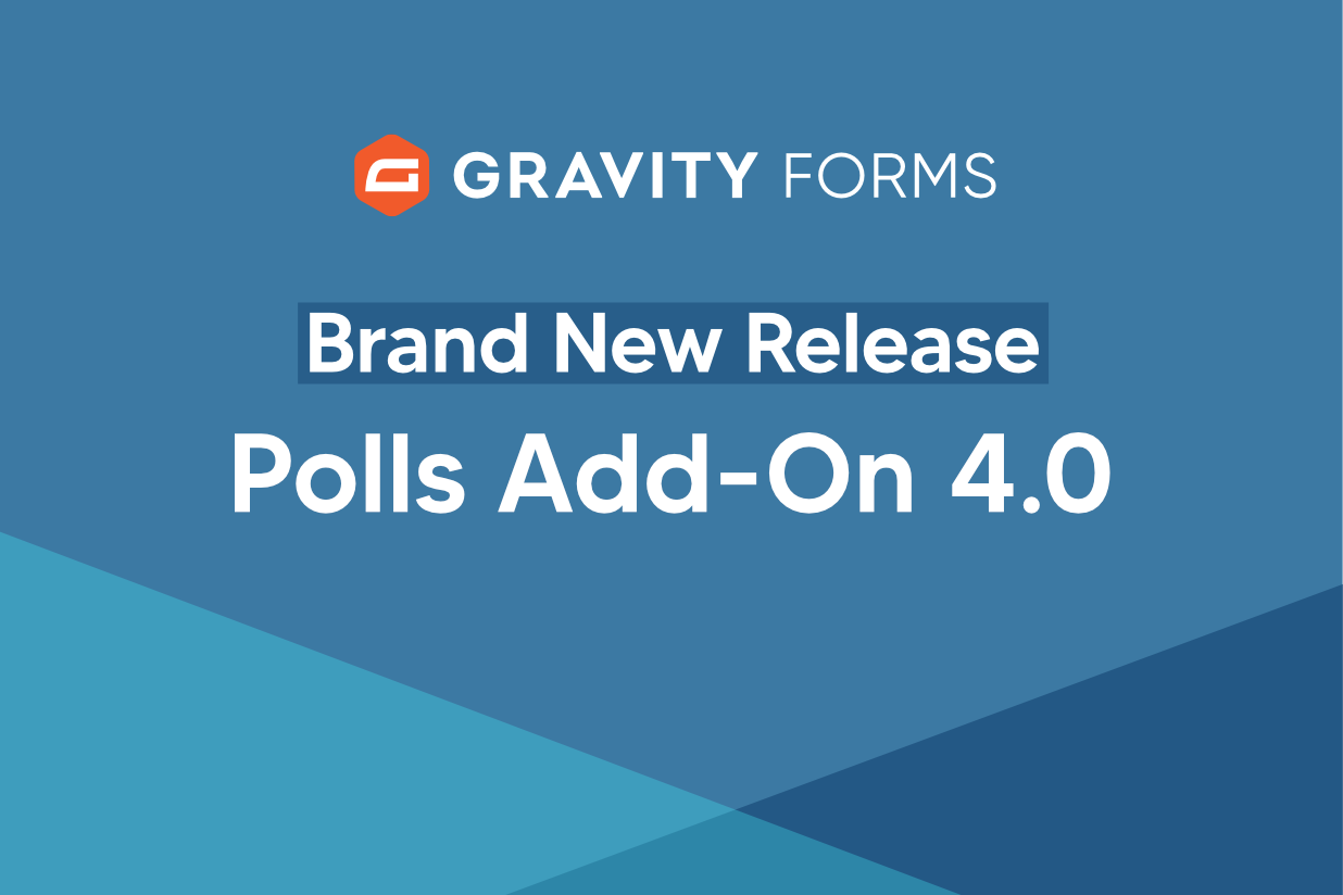 brand-new-release-polls-add-on-4-0-gravity-forms