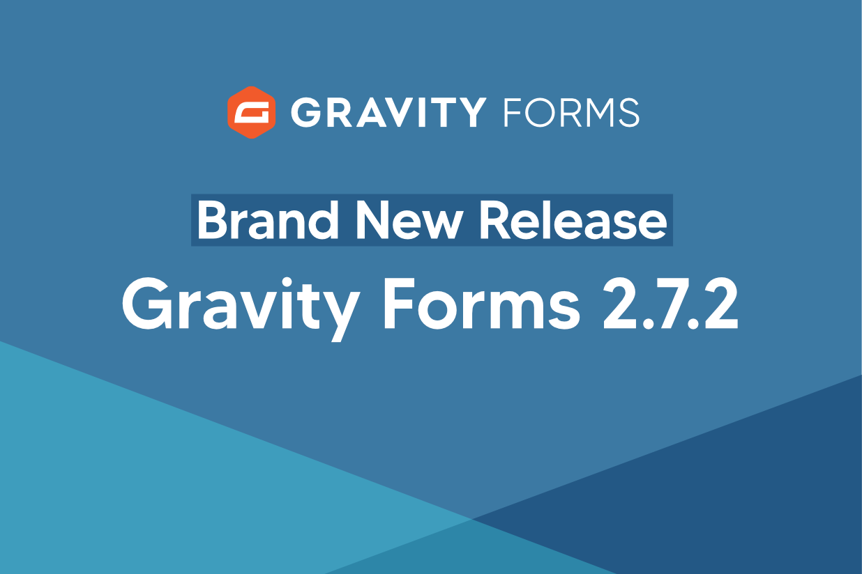 Gravity Forms 2.7.2