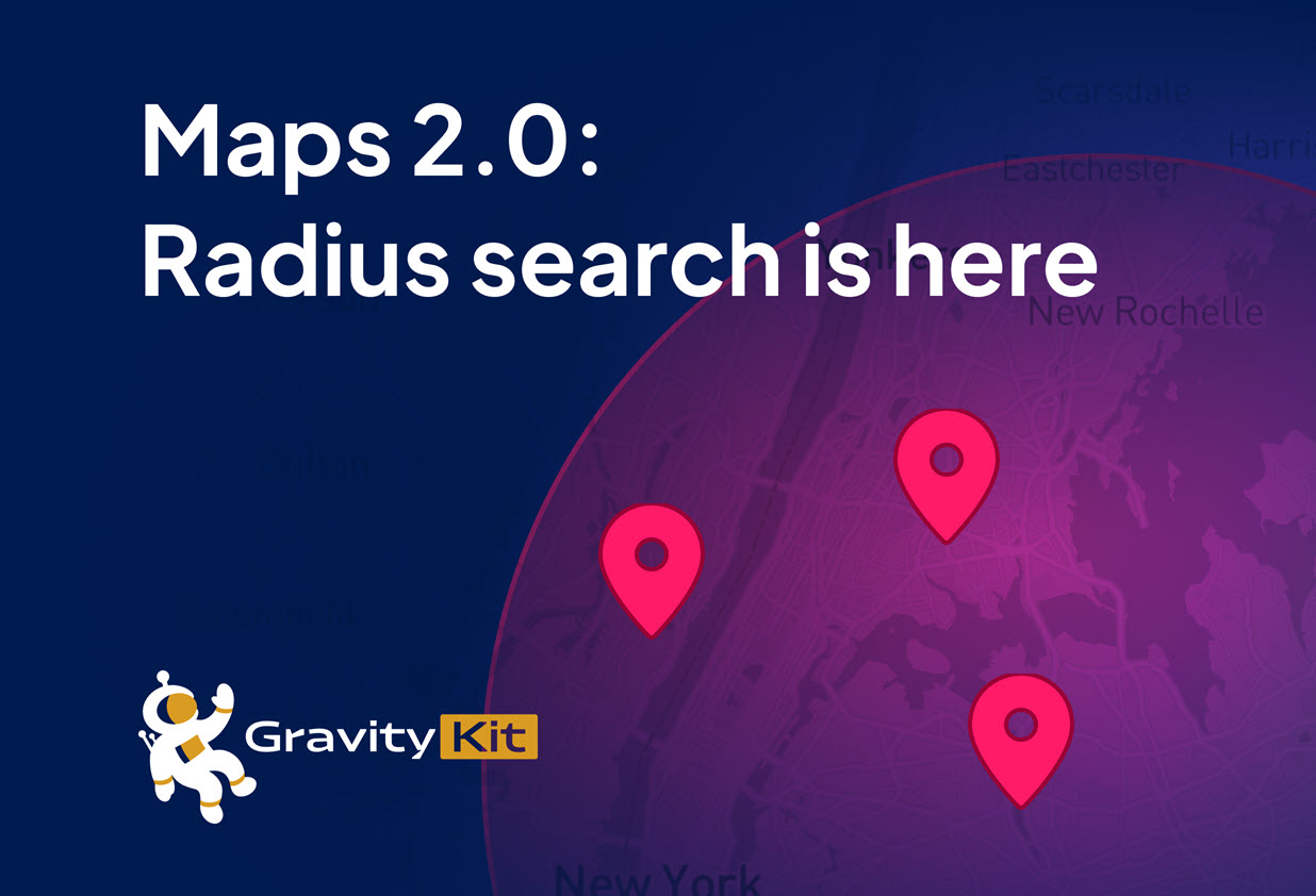 GravityKit Releases Maps 2.0 With New Radius Search Feature