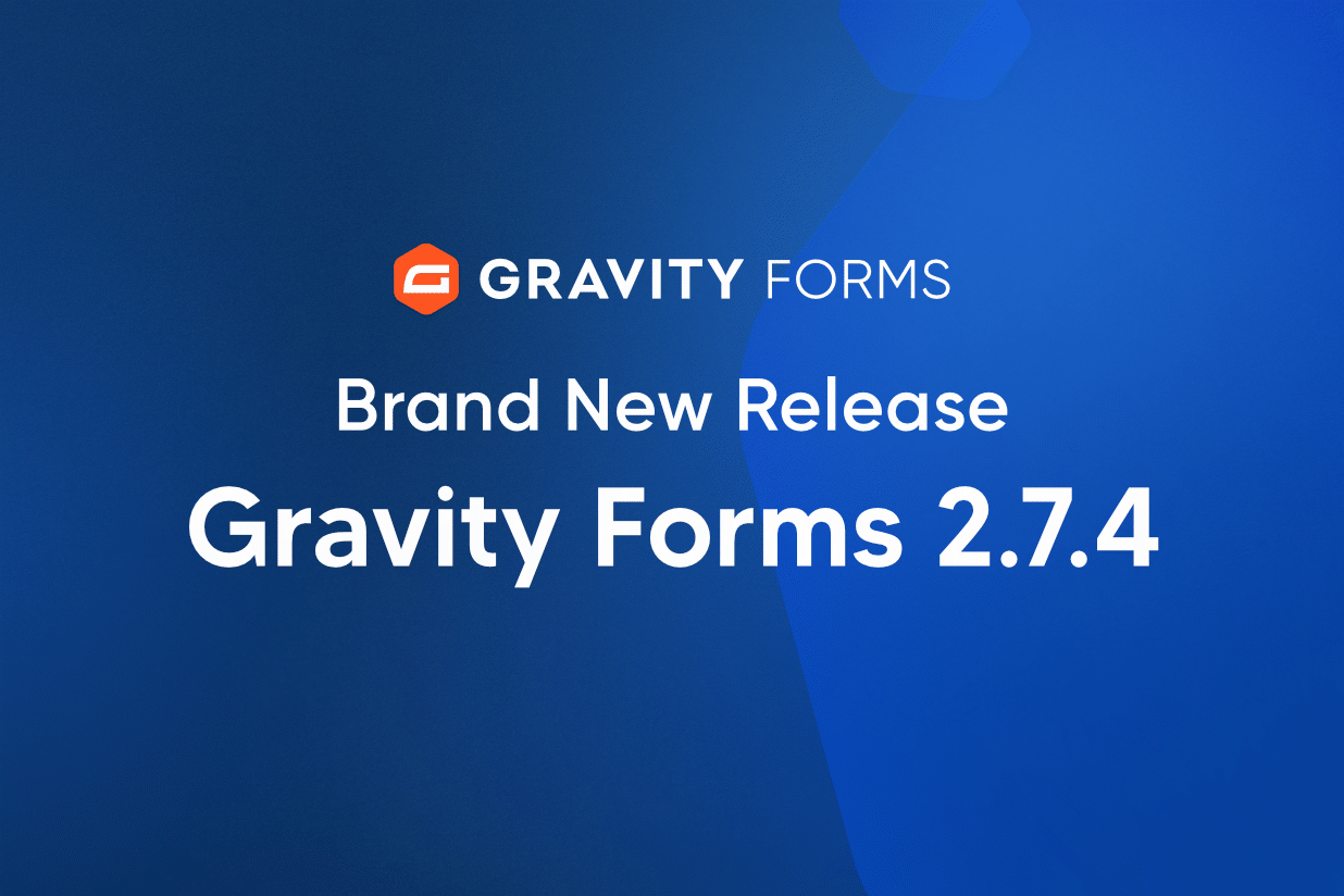 Gravity Forms 2.7.4