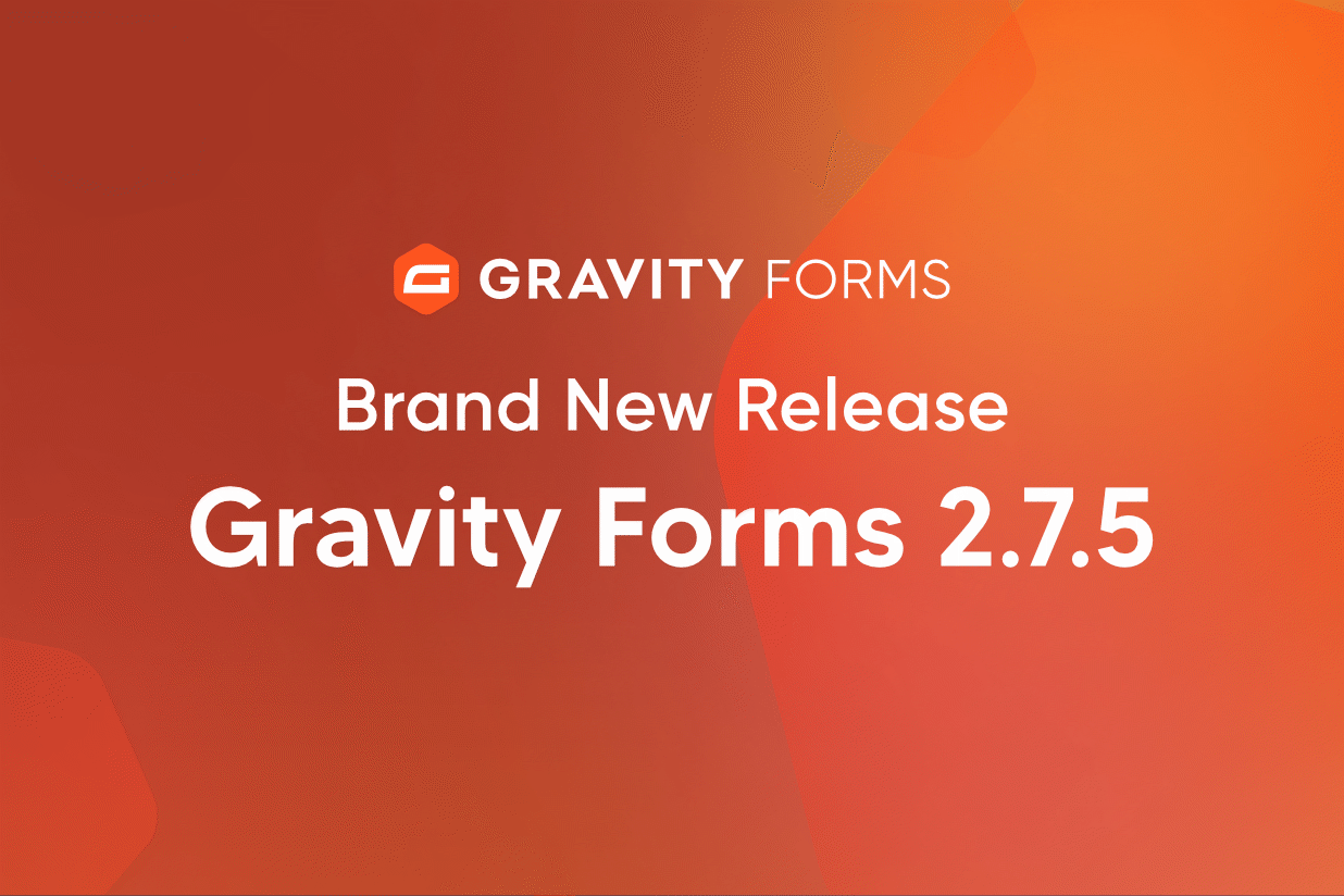 Gravity Forms 2.7.5