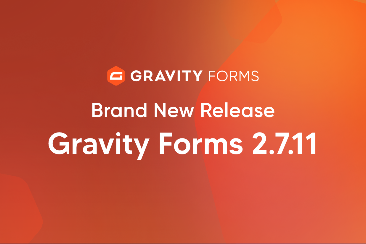 Gravity Forms 2.7.11