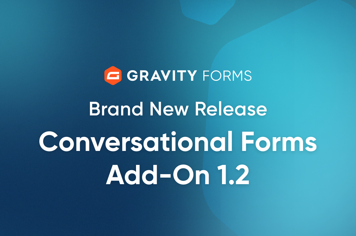 Conversational Forms Add-On Update Release Announcement