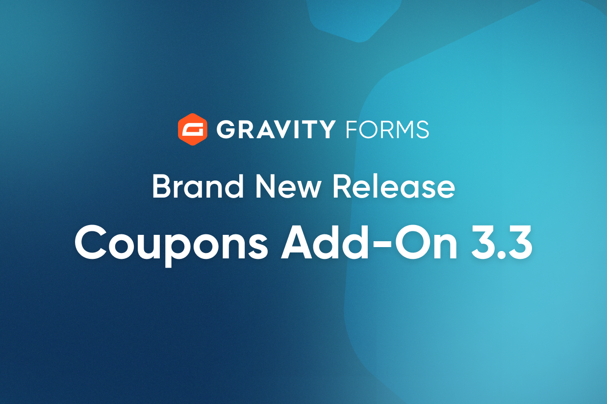 Gravity Forms Coupon Add-On Update Announcement