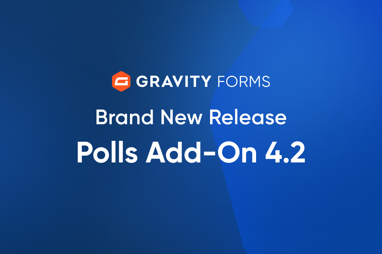 Gravity Forms Polls Add-On Update Release
