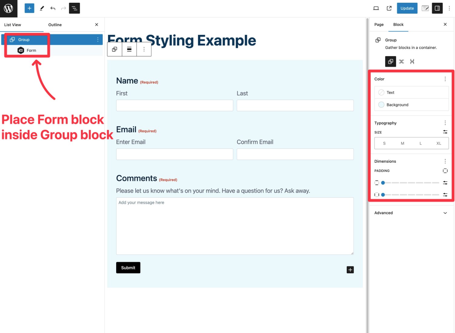 Use the Group block to style your form even more