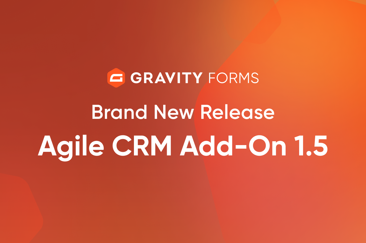Brand New Release - Agile CRM Add-On 1.5