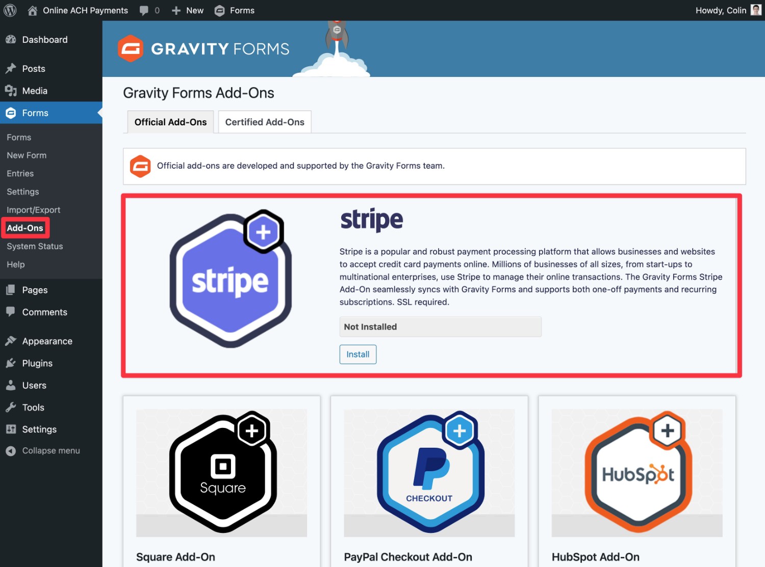 Install the Gravity Forms Stripe add-on to accept ACH payments online