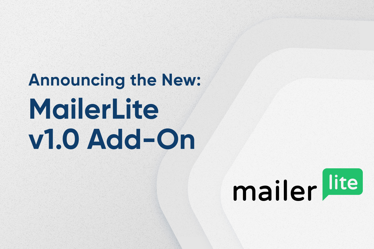 Announcing the new MailerLite Add-On