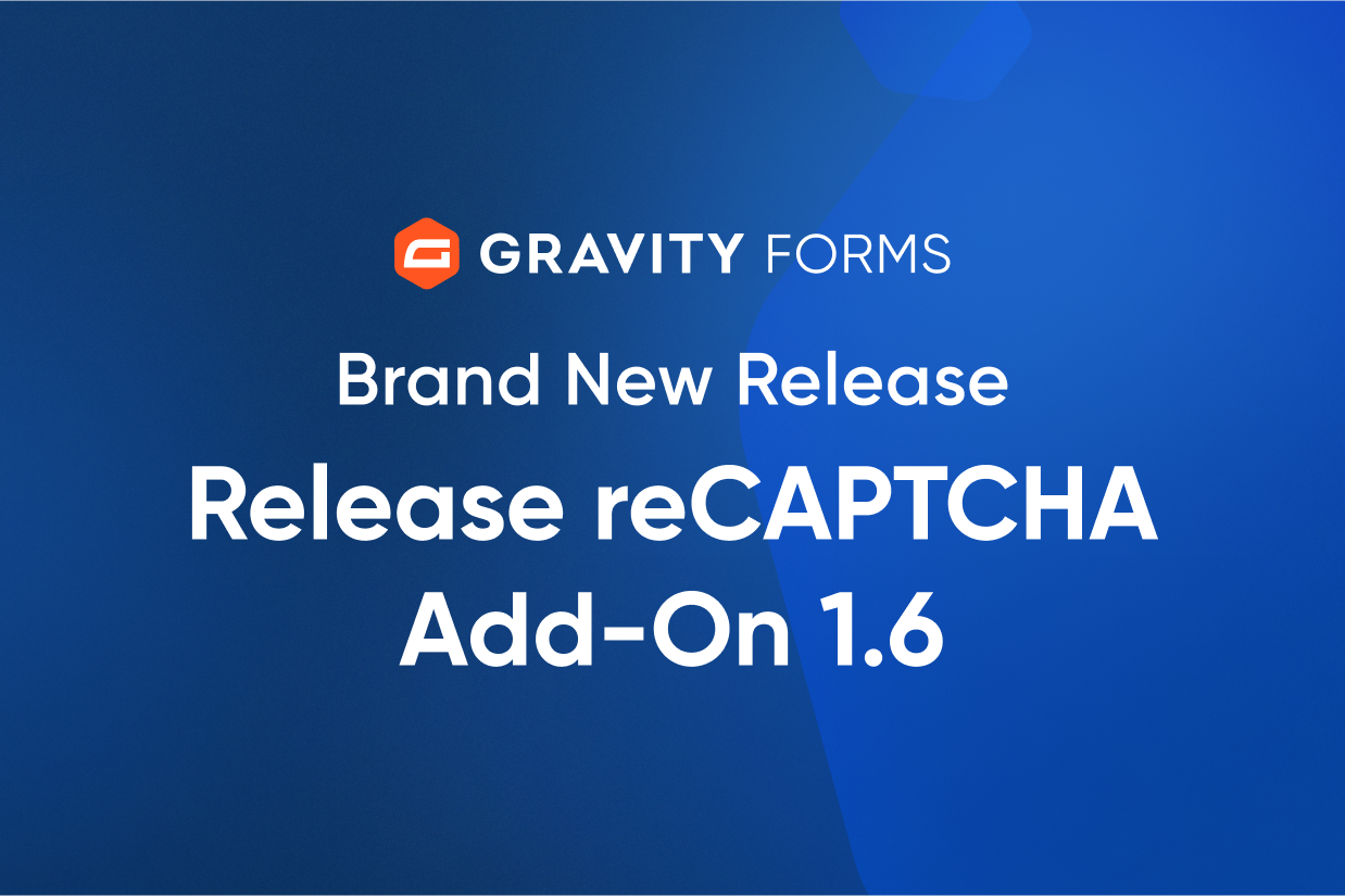 Brand New Release-Release reCAPTCHA Add-On 1.6