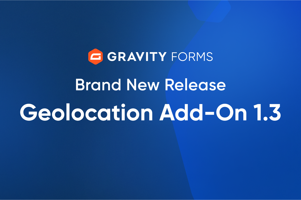 Brand New Release-Geolocation Add-On 1.3