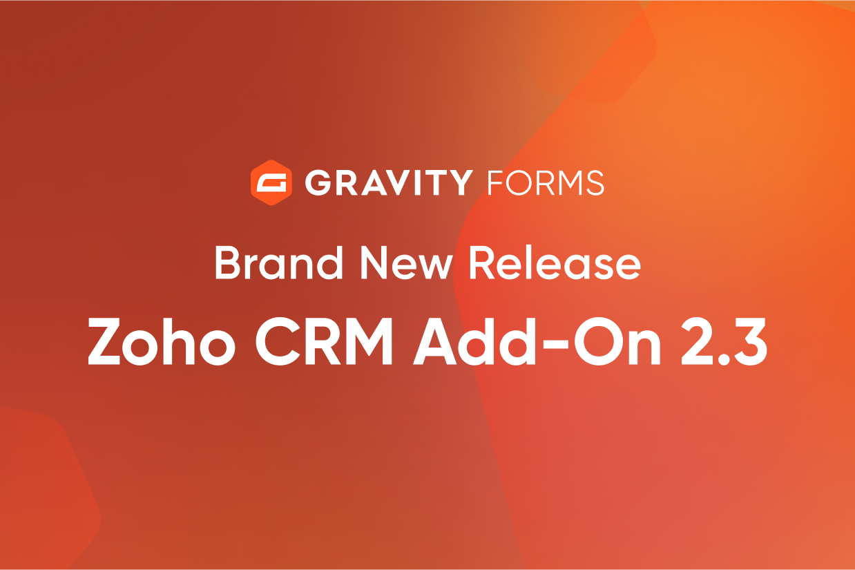 Brand New Release-Zoho CRM Add-On 2.3