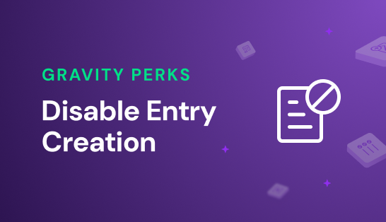 Disable Entry Creation