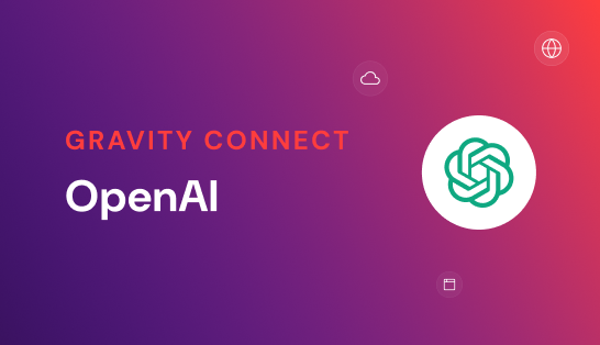 Gravity Connect: OpenAI