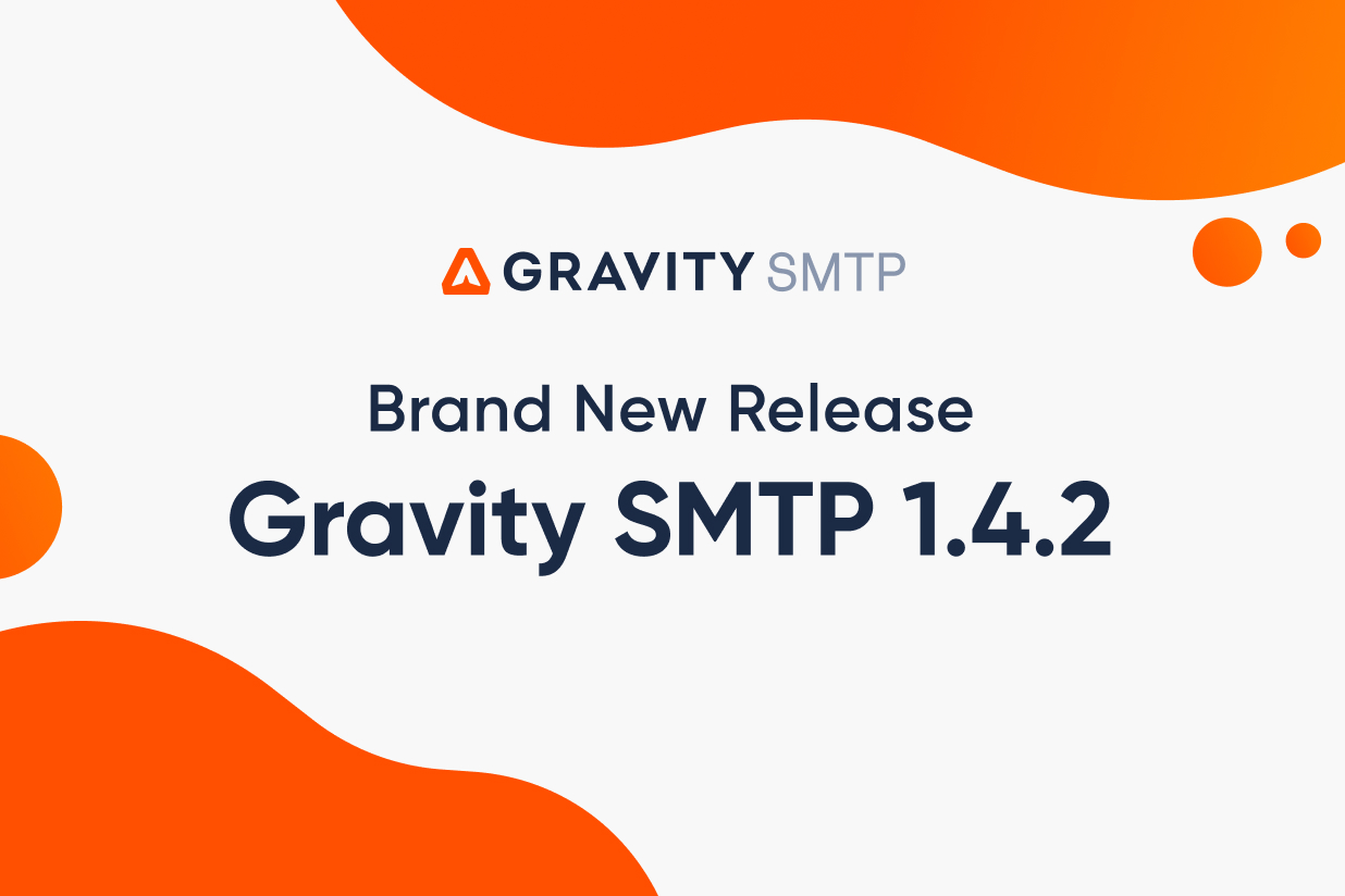 Brand New Release - Gravity SMTP 1.4.2