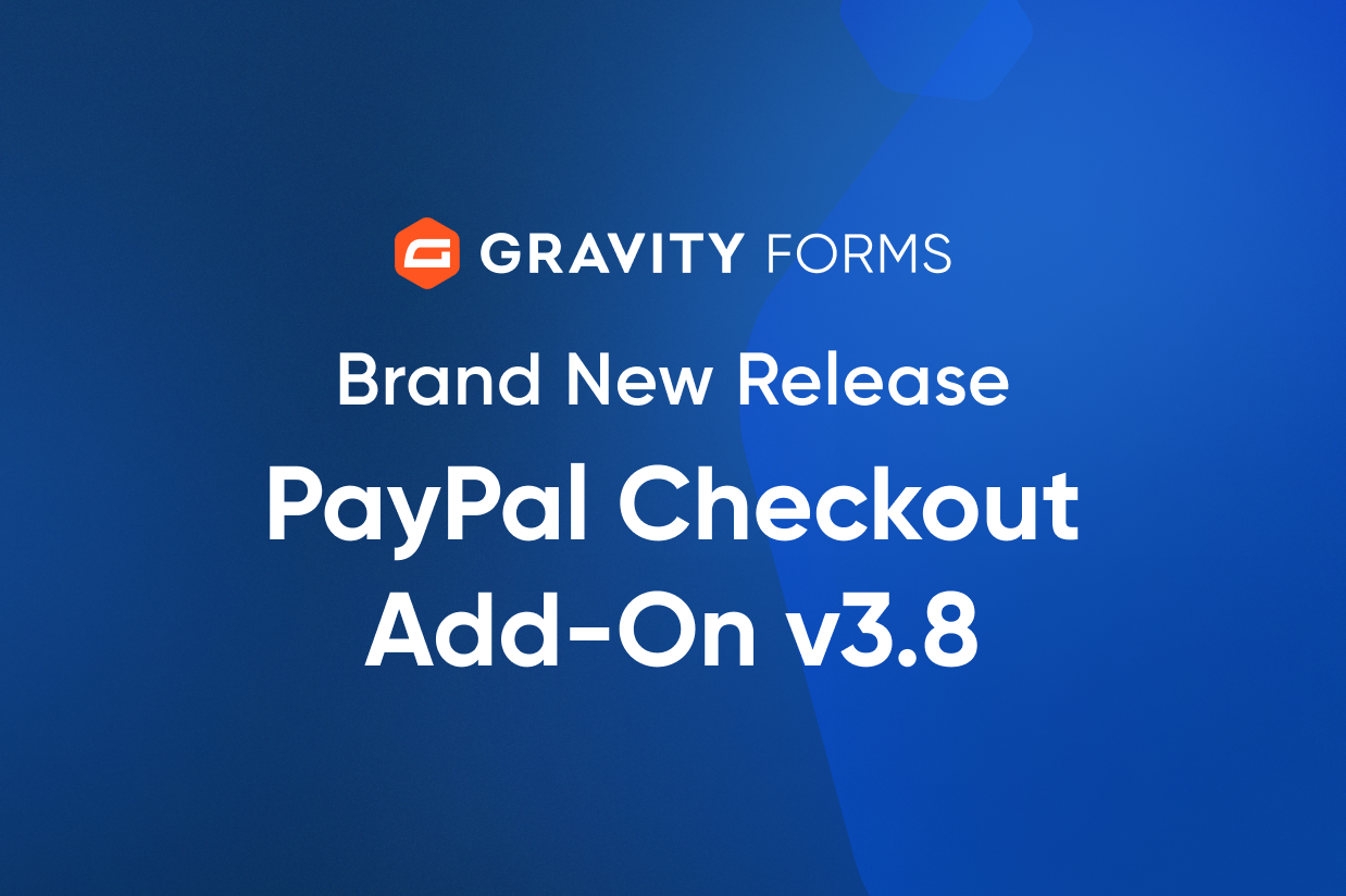 Brand New Release-PayPal Checkout Add-On v3.8