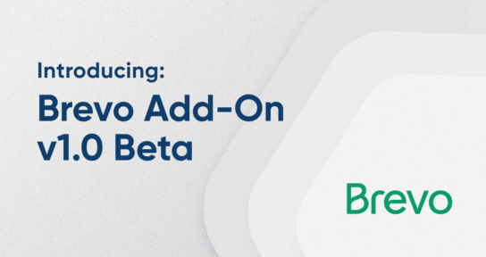 Introducing Brevo Add-On v1.0 Beta