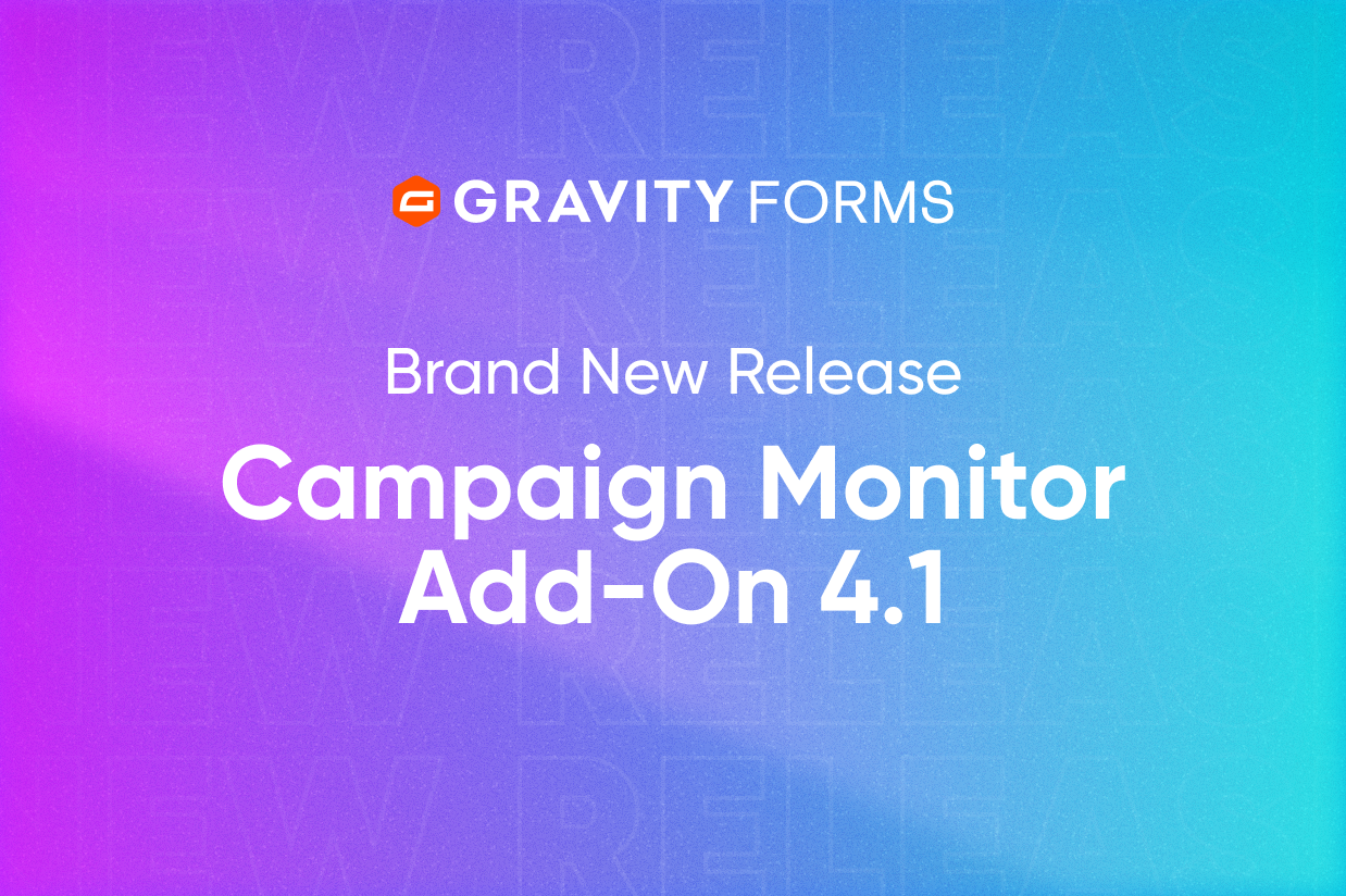 Brand New Release Campaign Monitor Add-On 4.1