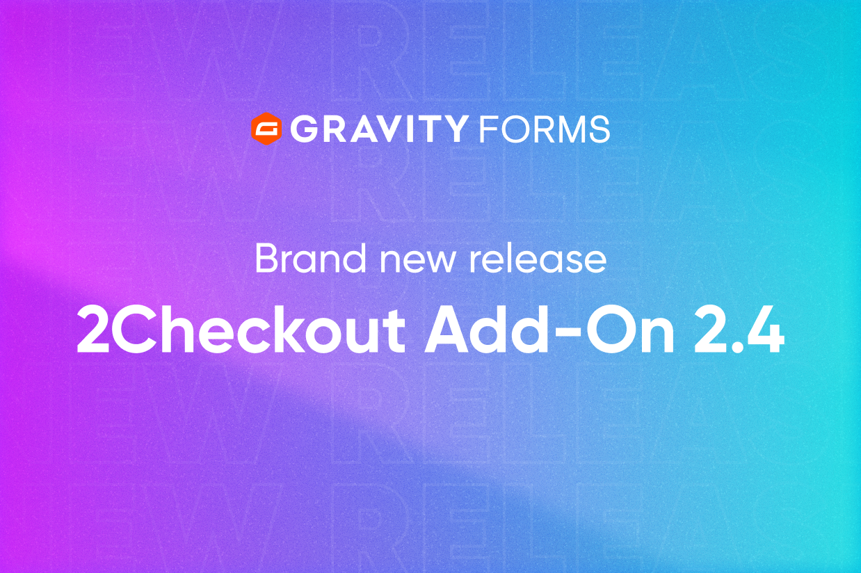 Blog - Brand new release 2Checkout Add-On 2.4