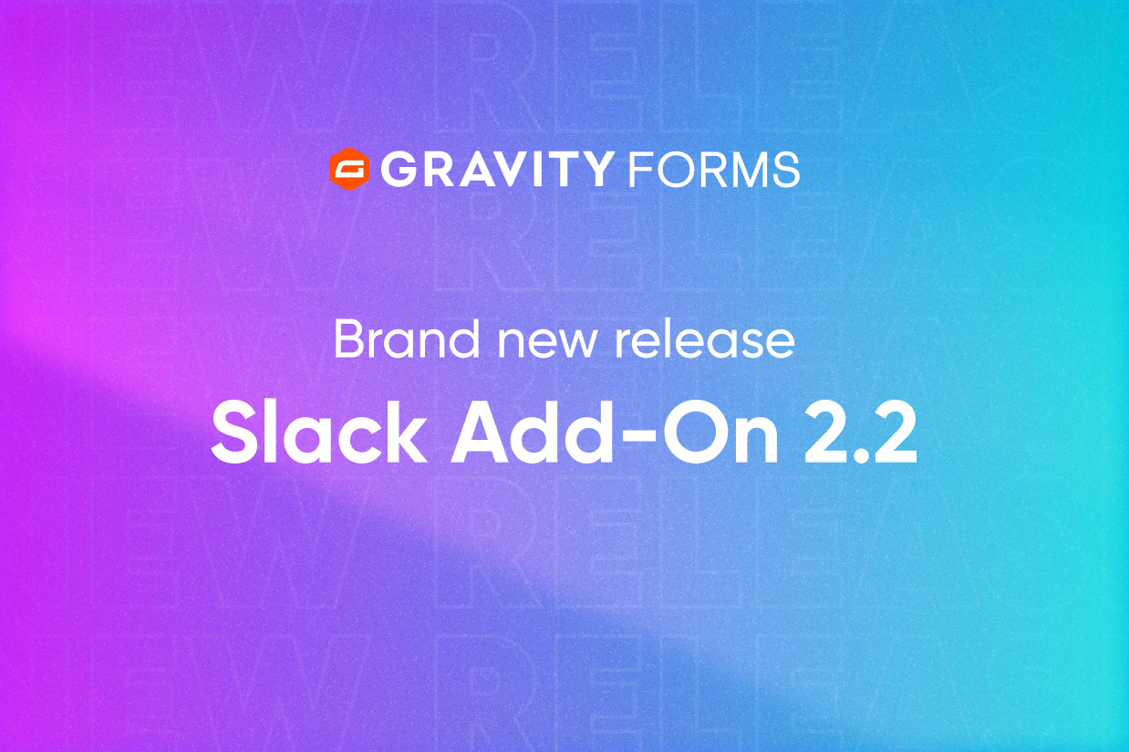 Blog - Brand New Release Slack Add-On 2.2