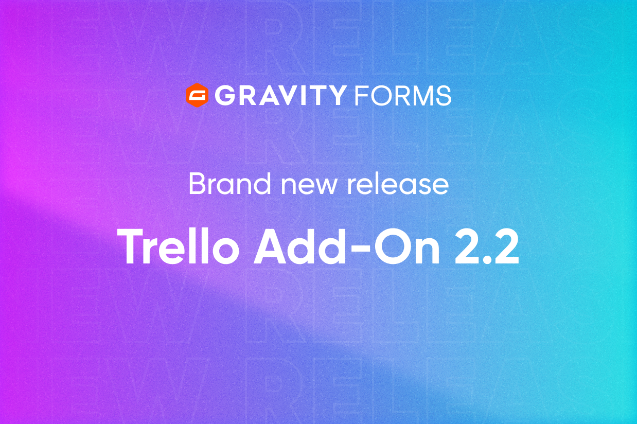 Blog - Brand New Release Trello Add-On 2.2