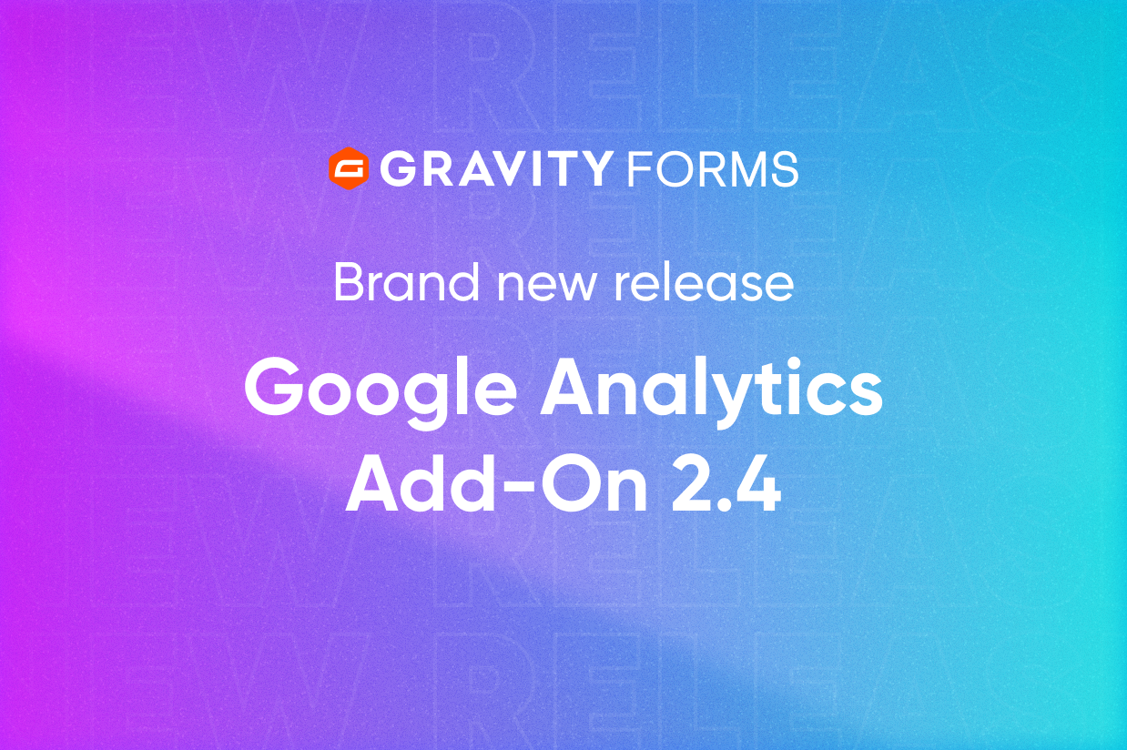 Blog - Brand new release Google Analytics Add-On 2.4