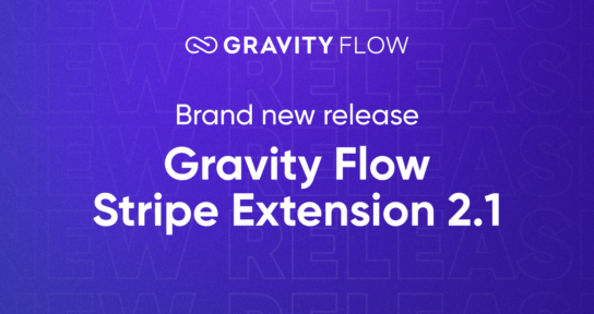 Blog - Brand new release Gravity Flow Stripe Extension 2.1