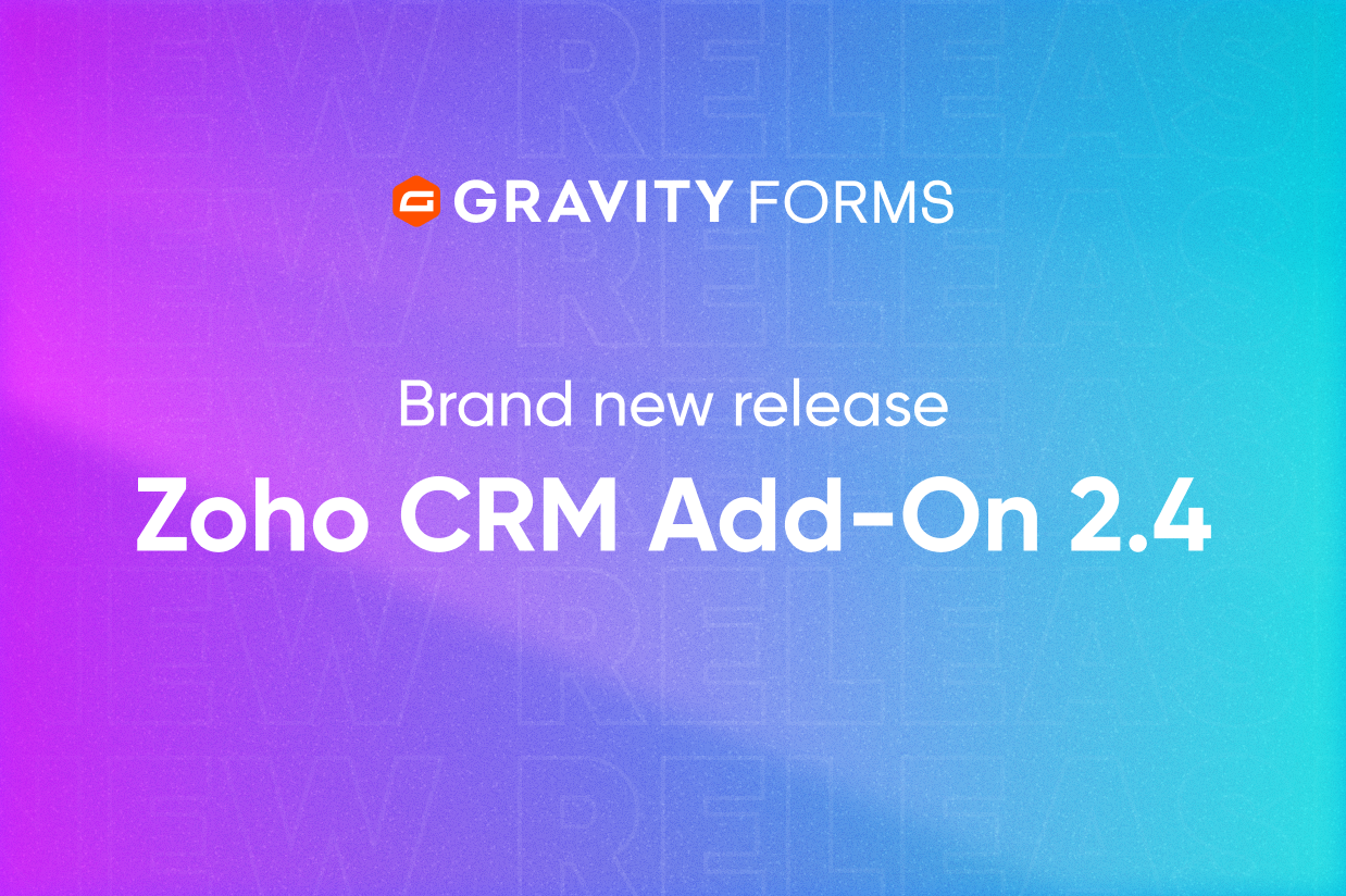 Blog - Brand new release Zoho CRM Add-On 2.4