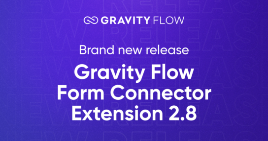 Blog - Gravity Flow Form Connector Extension 2.8